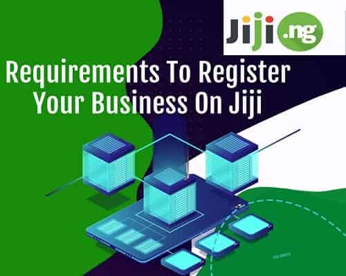 Requirements To Register Your Business On Jiji